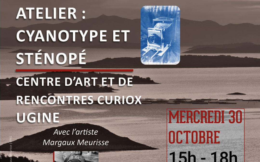 Atelier : cyanotype et sténopé au Centre d’Art et de Rencontres